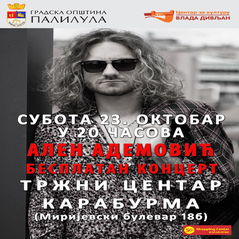 Бесплатан концерт Алена Адемовића на Палилули